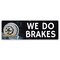 Signmission We Do Brakes Banner Concession Stand Food Truck Single Sided B-72-30183 - alternate 1